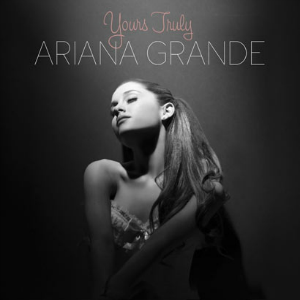 Yours Truly- Ariana Grande
