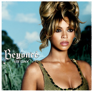 Bday- Beyonce
