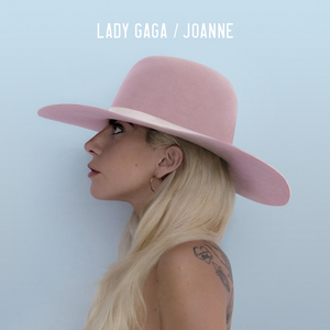 Joanne- Lady Gaga