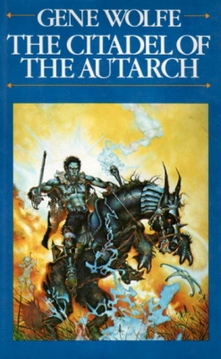 The Citadel of the Autarch by Gene Wolfe